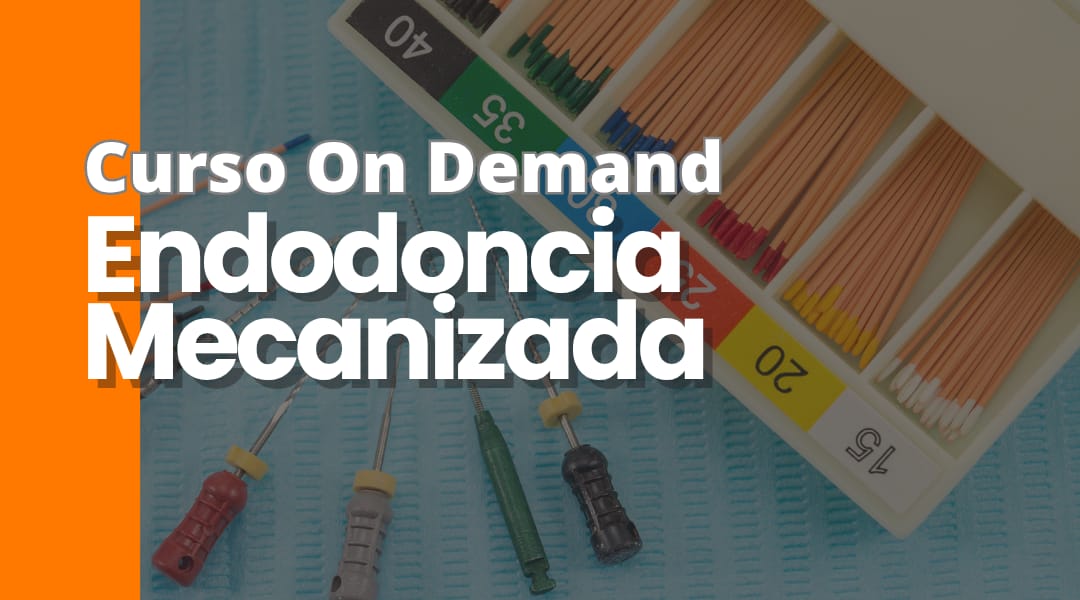 Endodoncia Mecanizada 2026